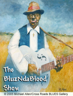 The BluzNdaBlood Blues Radio Show