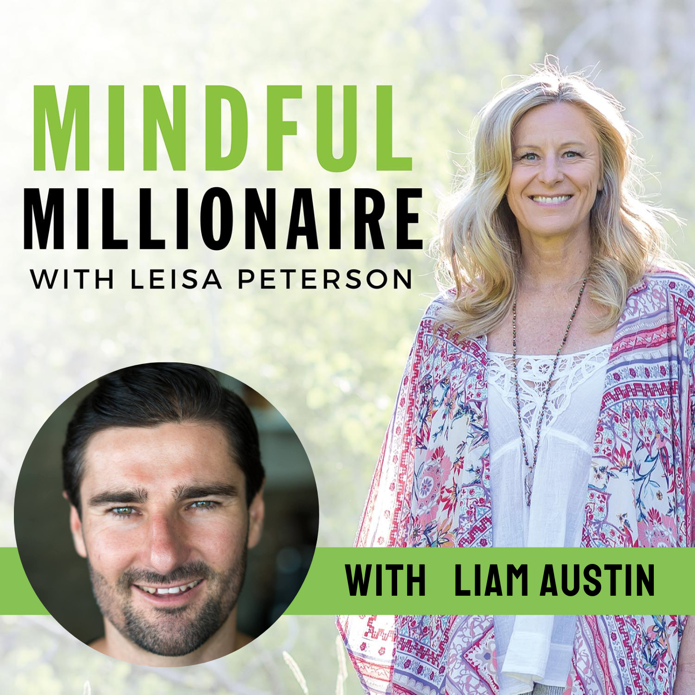 Mindful Millionaire with Leisa Peterson