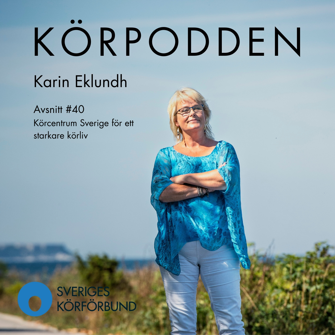 Körcentrum Sverige för ett starkare körliv Körcentrum Sverige för ett starkare körliv