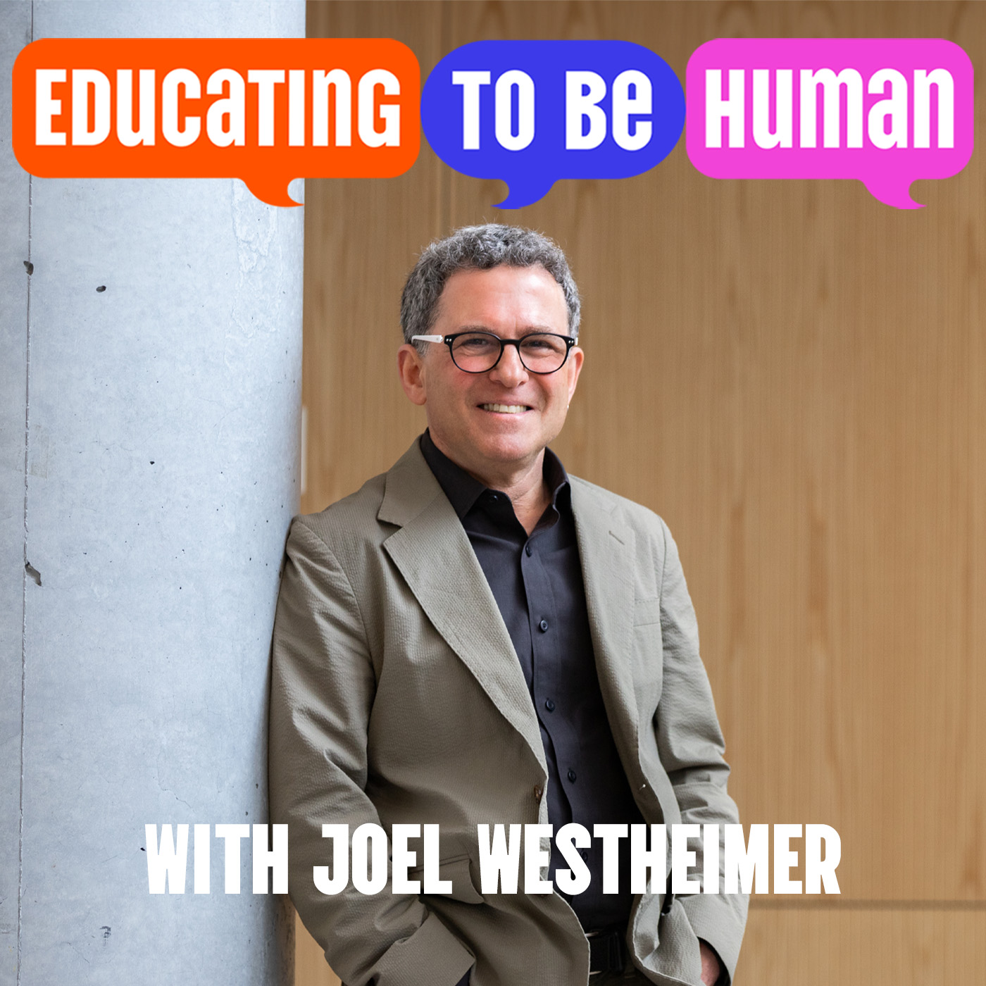 Educating to Be Human Podcast