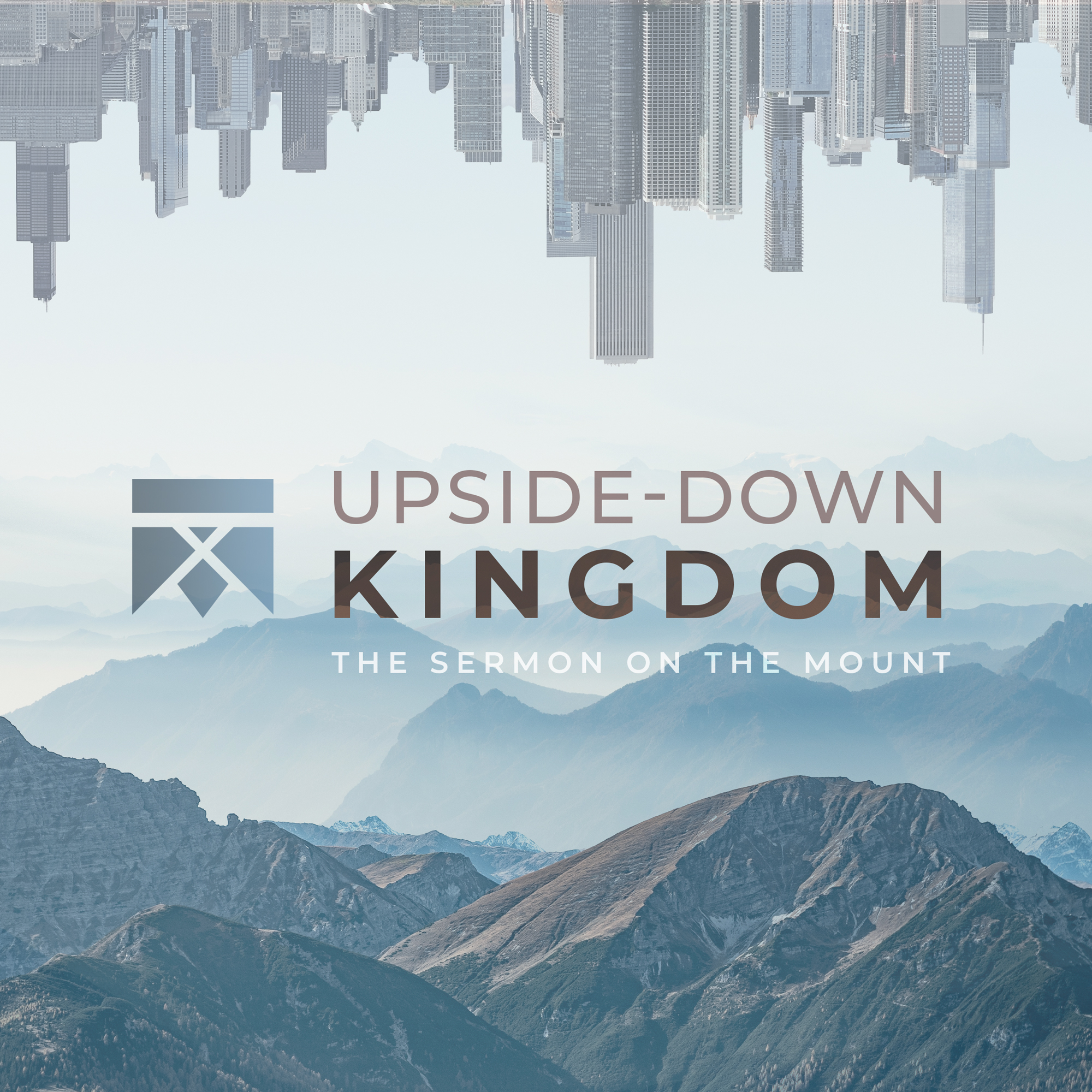 Upside Down Kingdom: When You Pray
