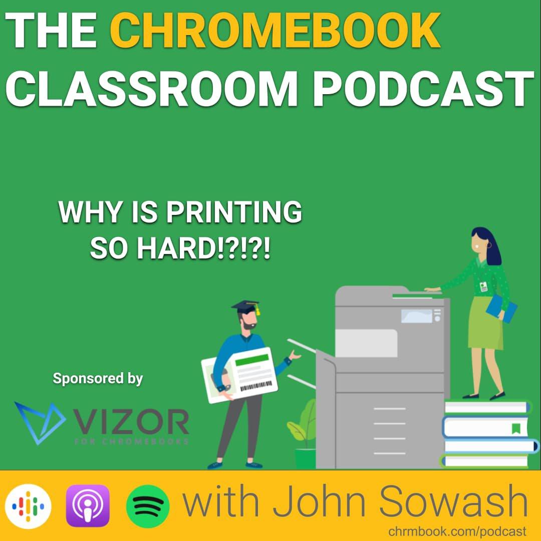 The Chromebook Classroom Podcast