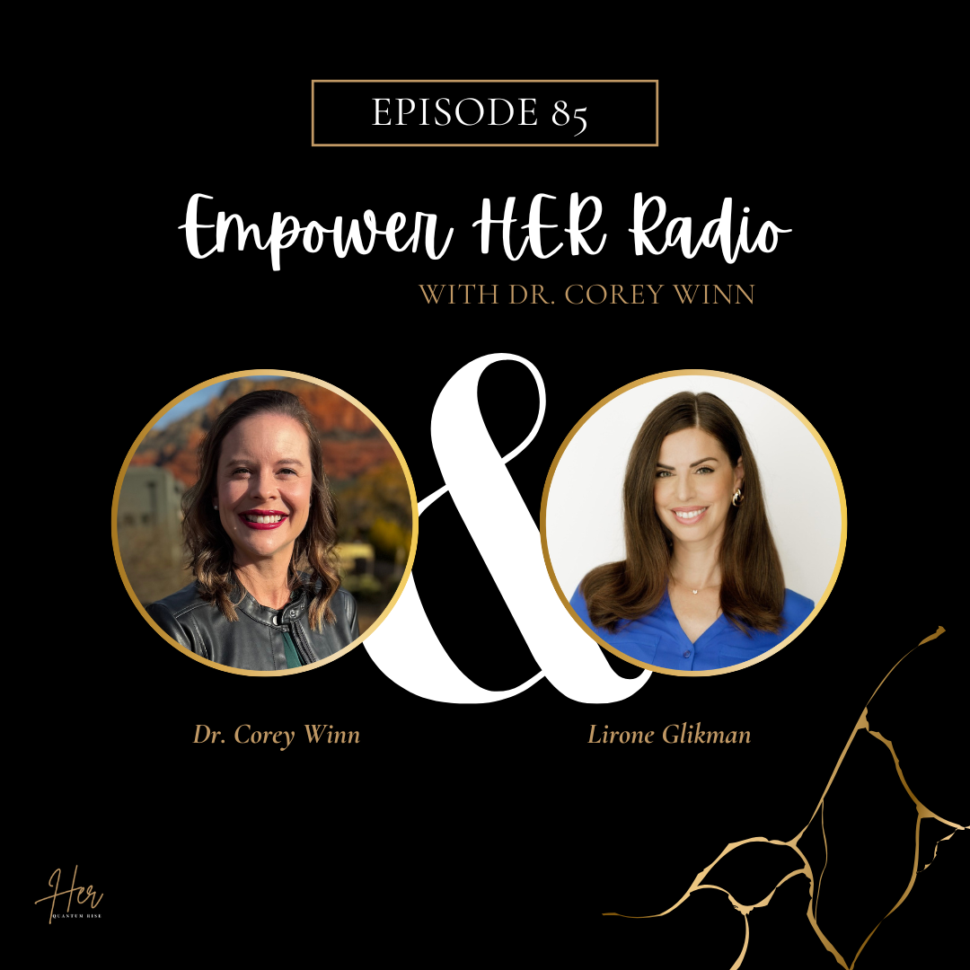 Empower HER Radio with Dr. Corey Winn