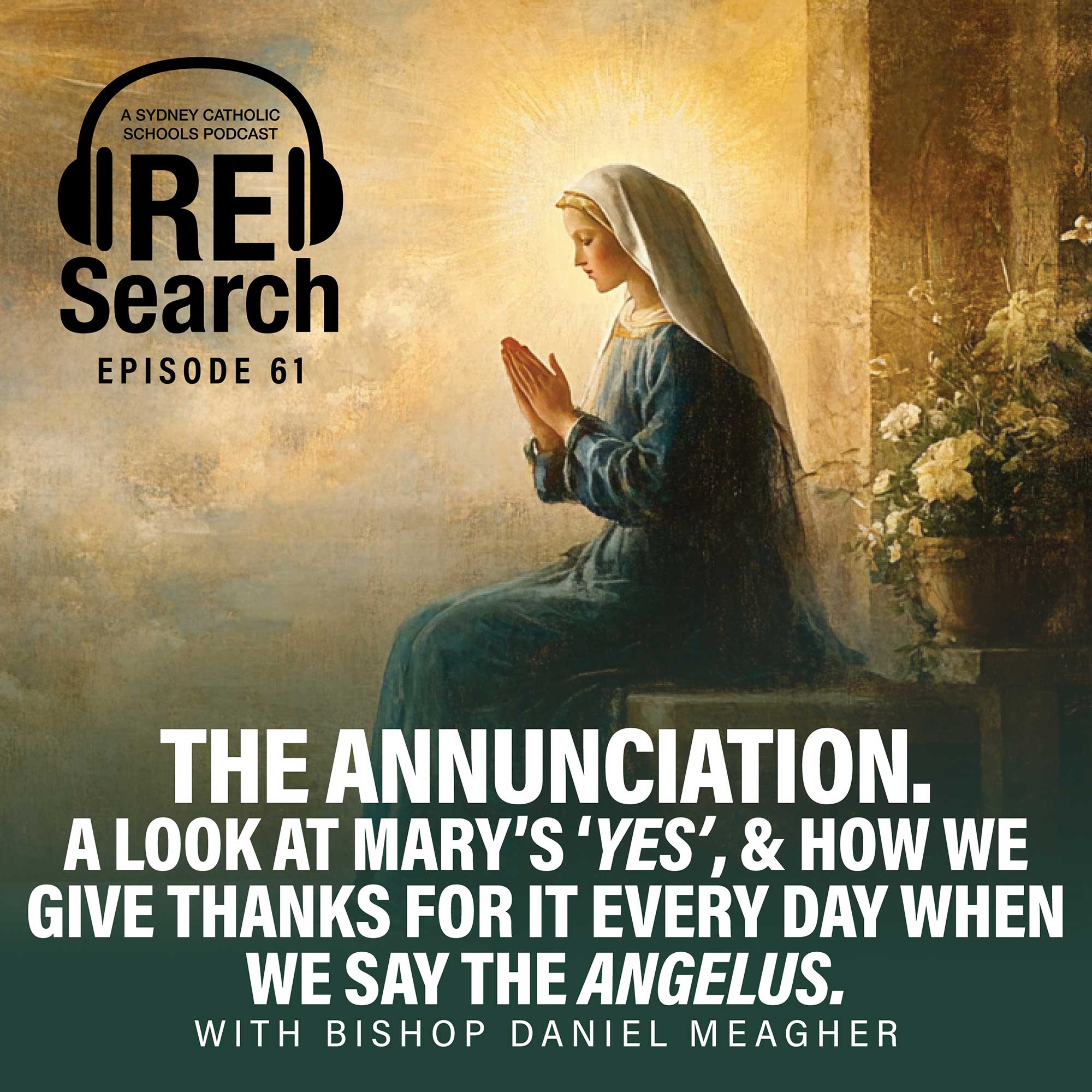 RE Search Episode 61: The Annunciation.