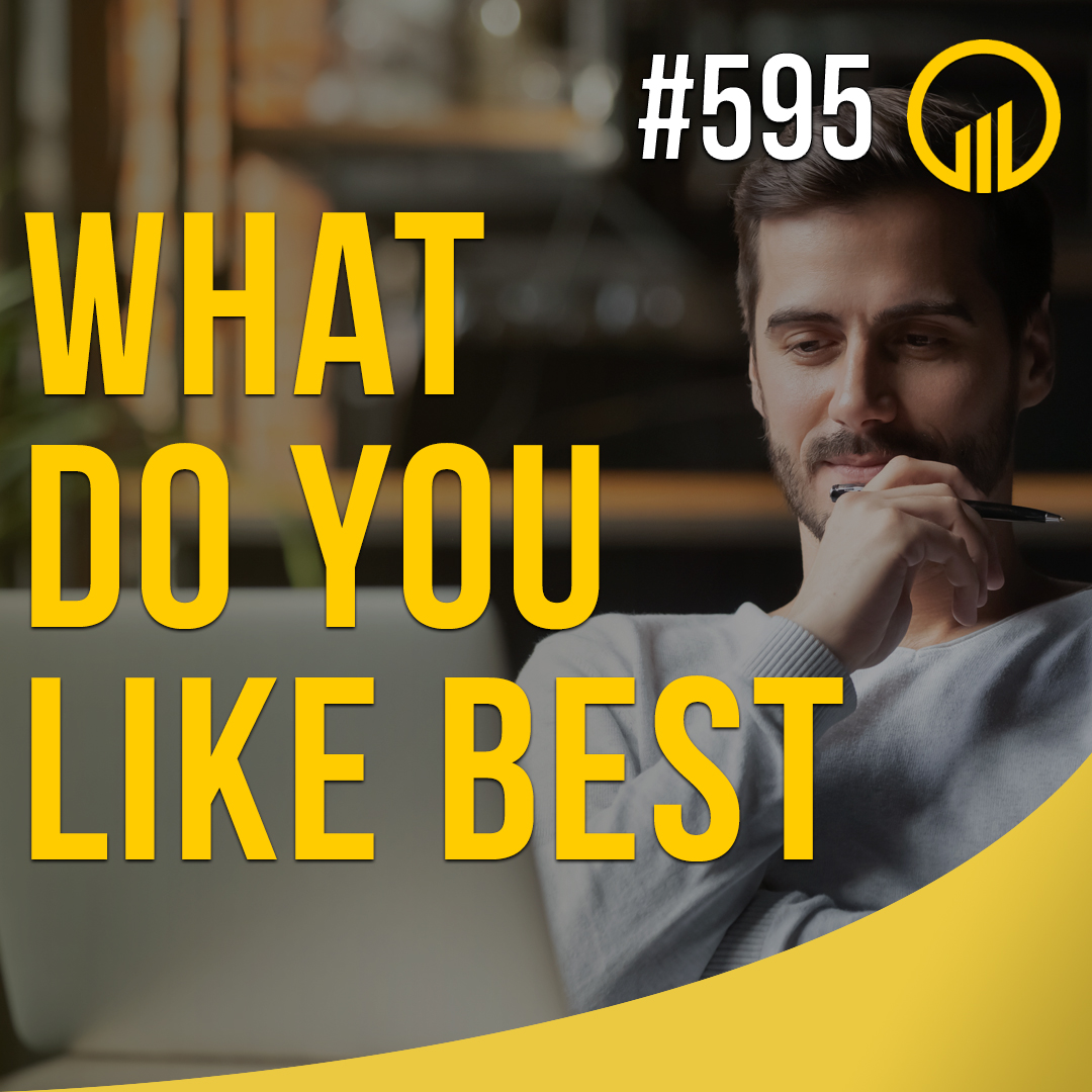 What Do You Like Best? - Sales Influence Podcast - SIP 595