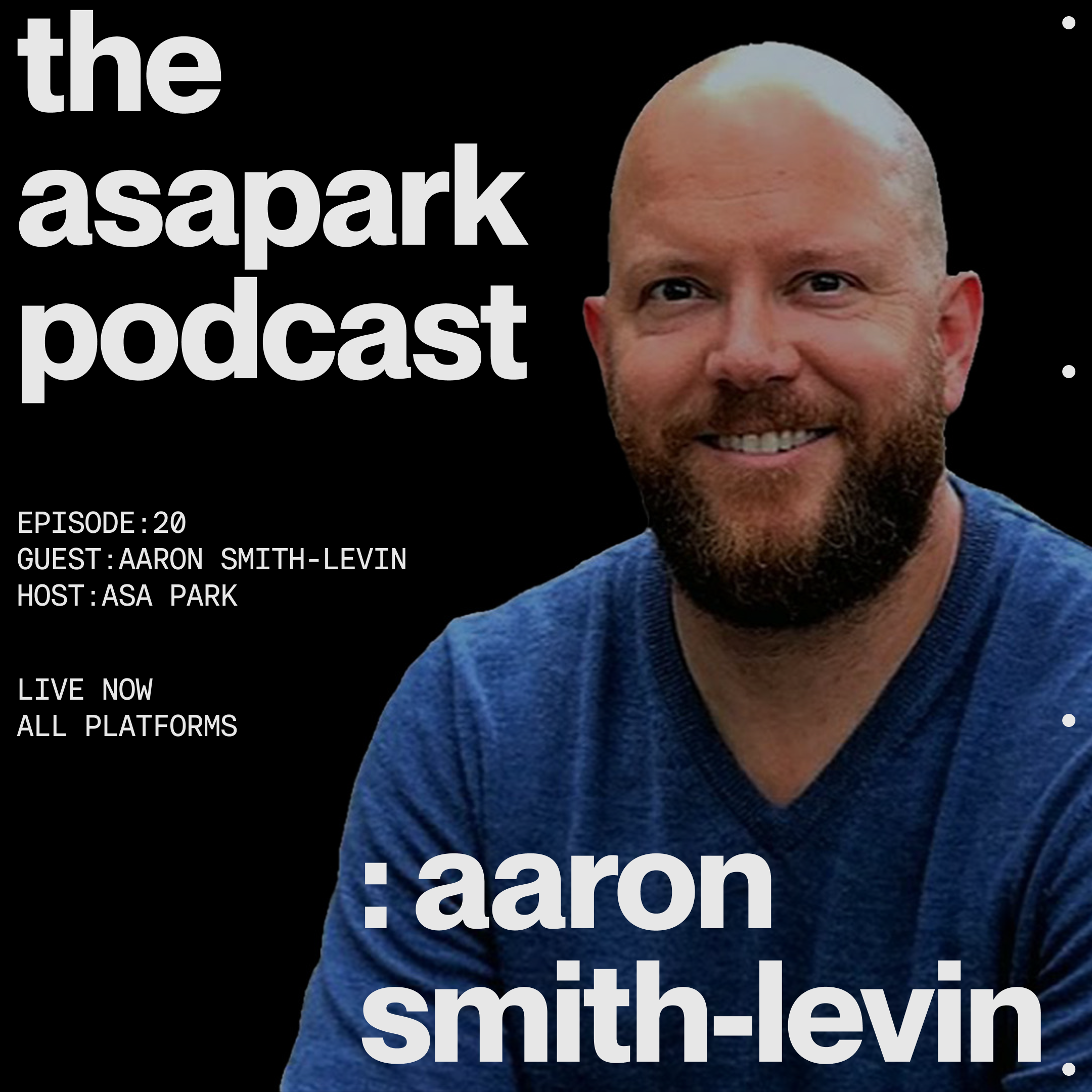 The Asa Park Podcast