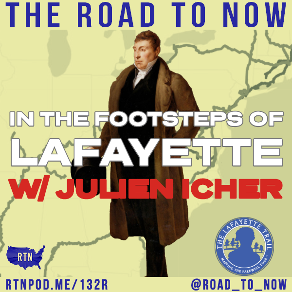 In the Footsteps of Lafayette w/ Julien Icher