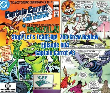 Stop! Let's Team-Up! Zoo Crew Review Episode 004 Captain Carrot #3