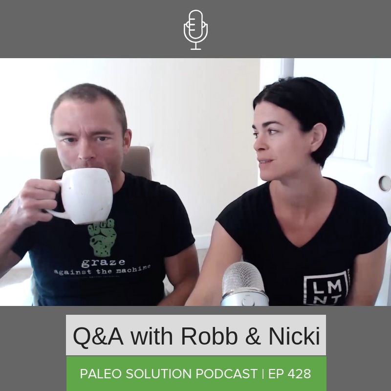 Episode 428 - Q&A with Robb and Nicki #21