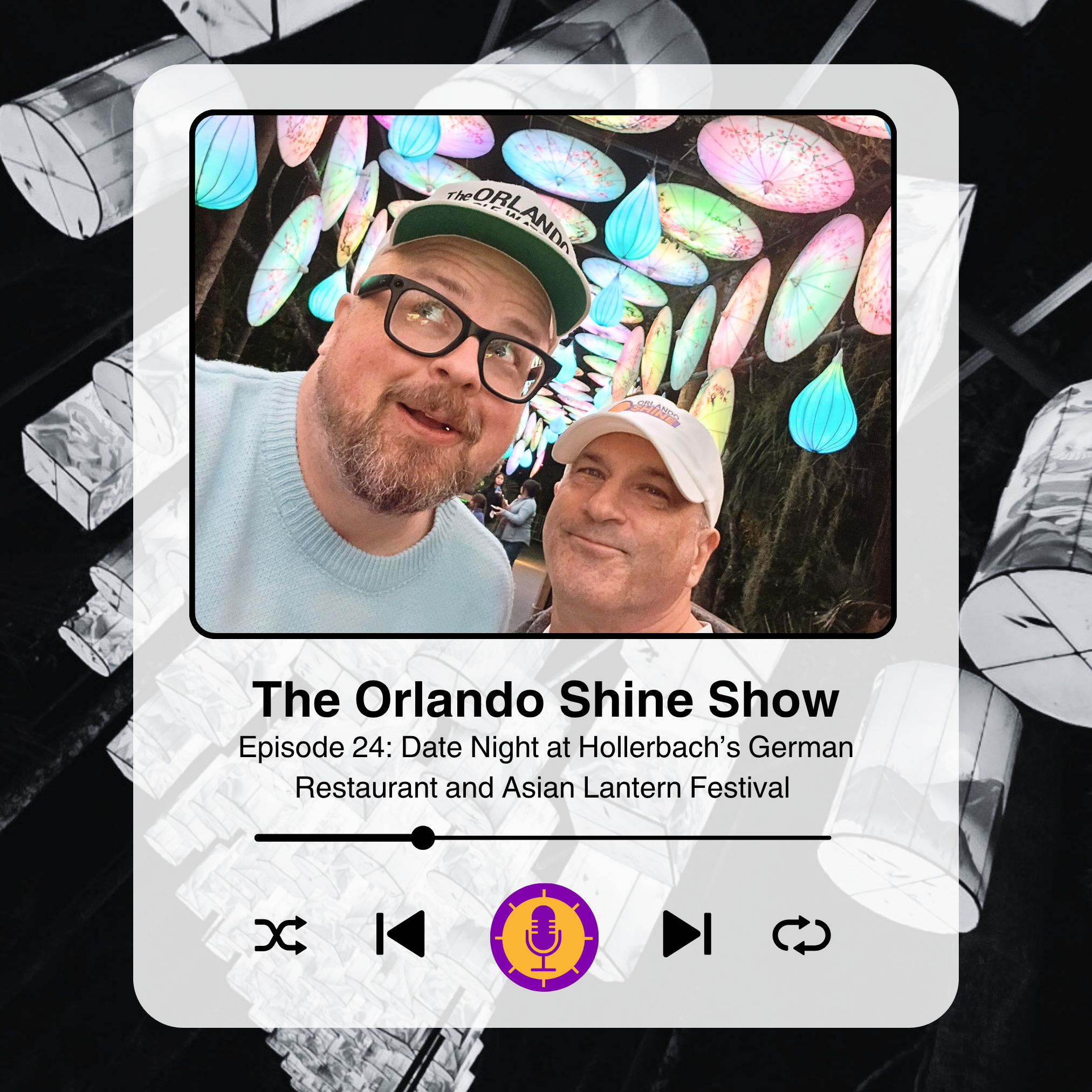 The Orlando Shine Show - Episode 24: Date Night at Hollerbach's German Restaurant and Asian Lantern Festival