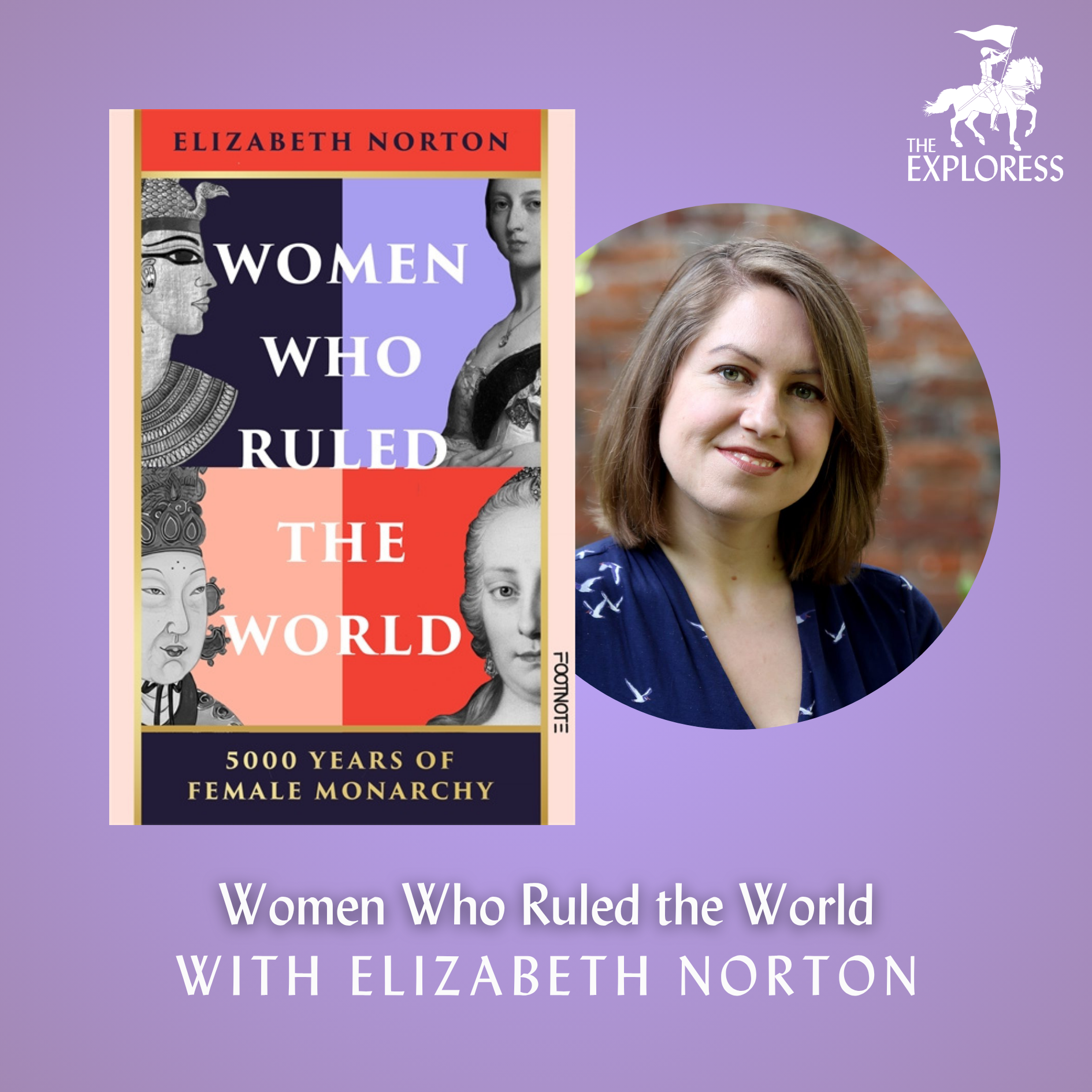 Women Who Ruled the World with Elizabeth Norton