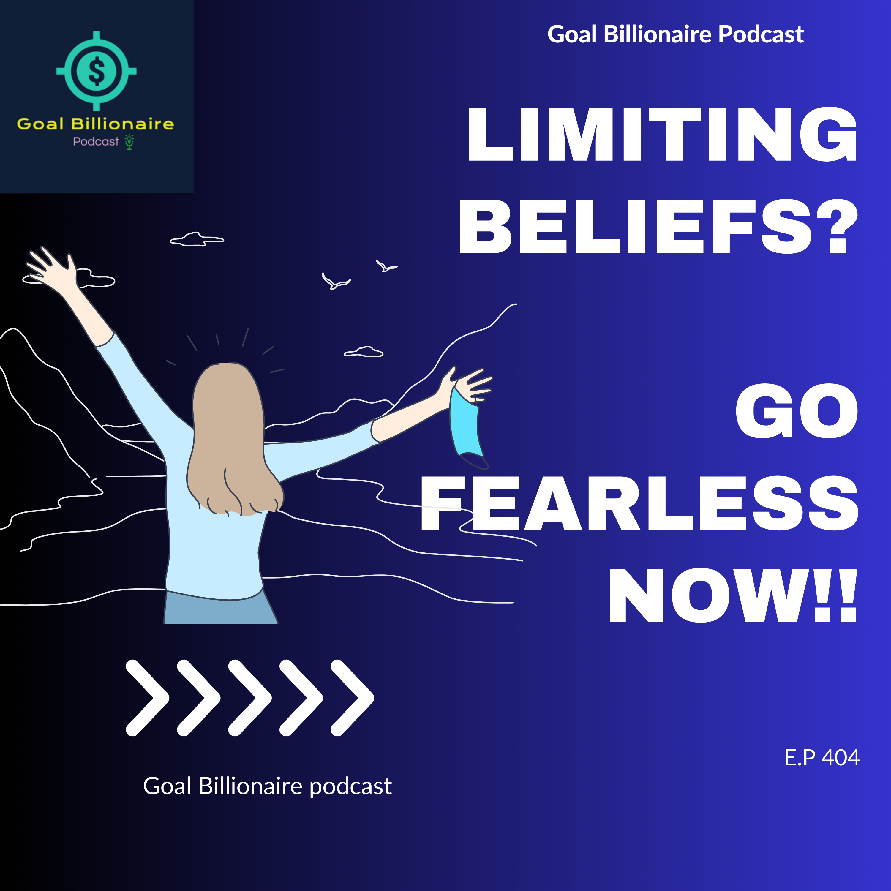 cover of episode Limiting Beliefs?🤷 Time to Put Them on Lockdown!💪🔥