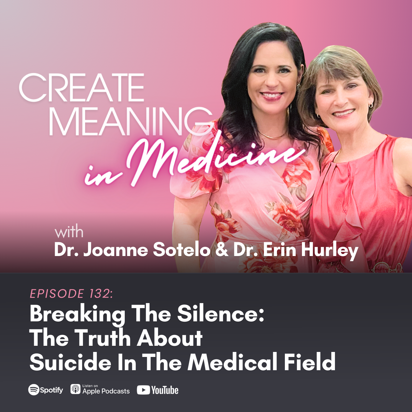 132. Breaking The Silence: The Truth About Suicide In The Medical Field