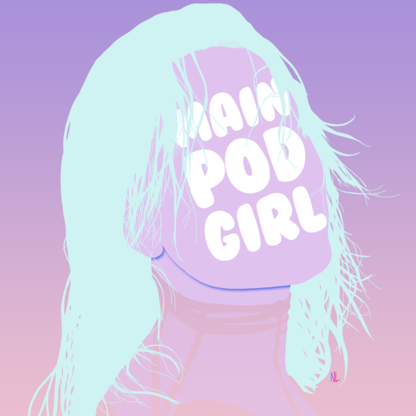 Main Pod Girl
