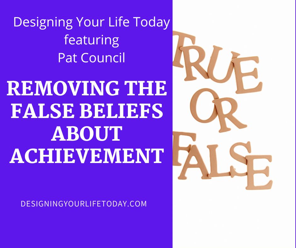 Removing the False Beliefs about Achievement