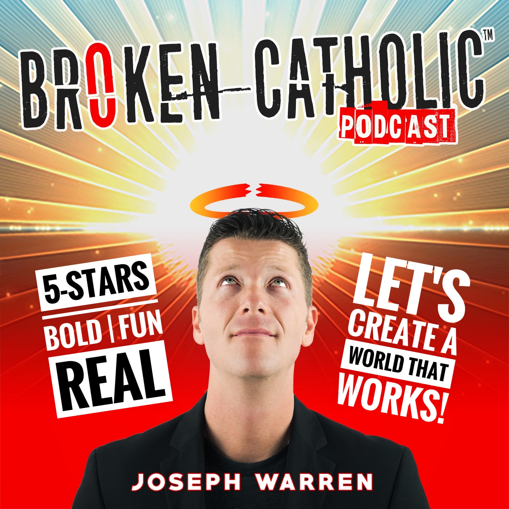 BROKEN CATHOLIC – Live With Courage ™