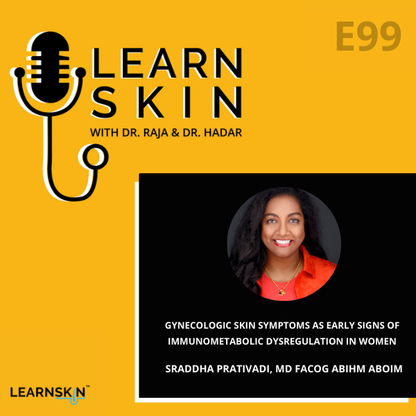 Learn Skin with Dr. Raja and Dr. Hadar
