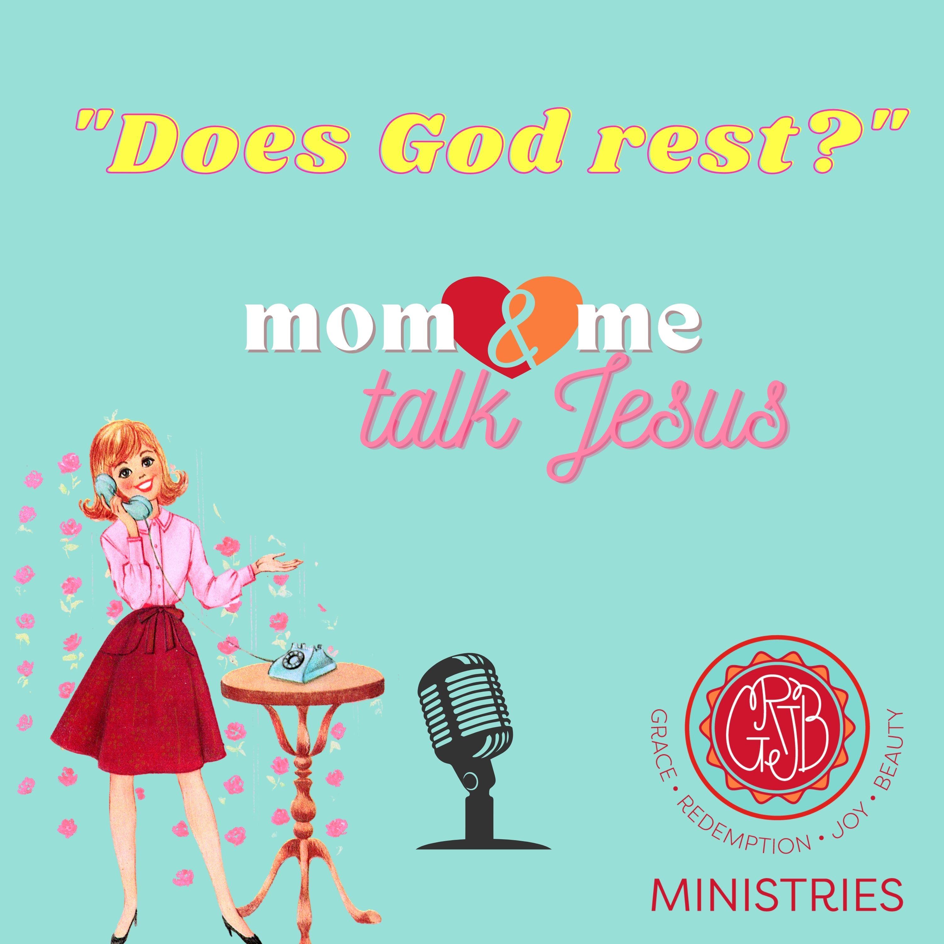 mom & me talk Jesus