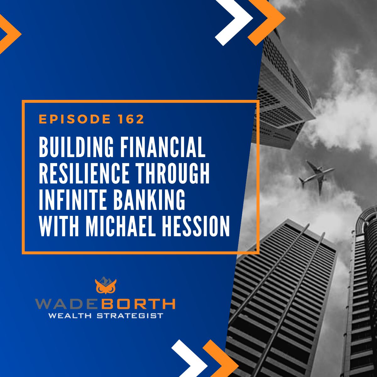 Building Financial Resilience Through Infinite Banking with Michael Hession