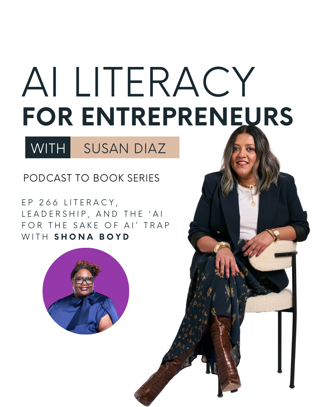 EP 266 - Literacy, Leadership, and the 'AI for the Sake of AI' Trap with Shona Boyd