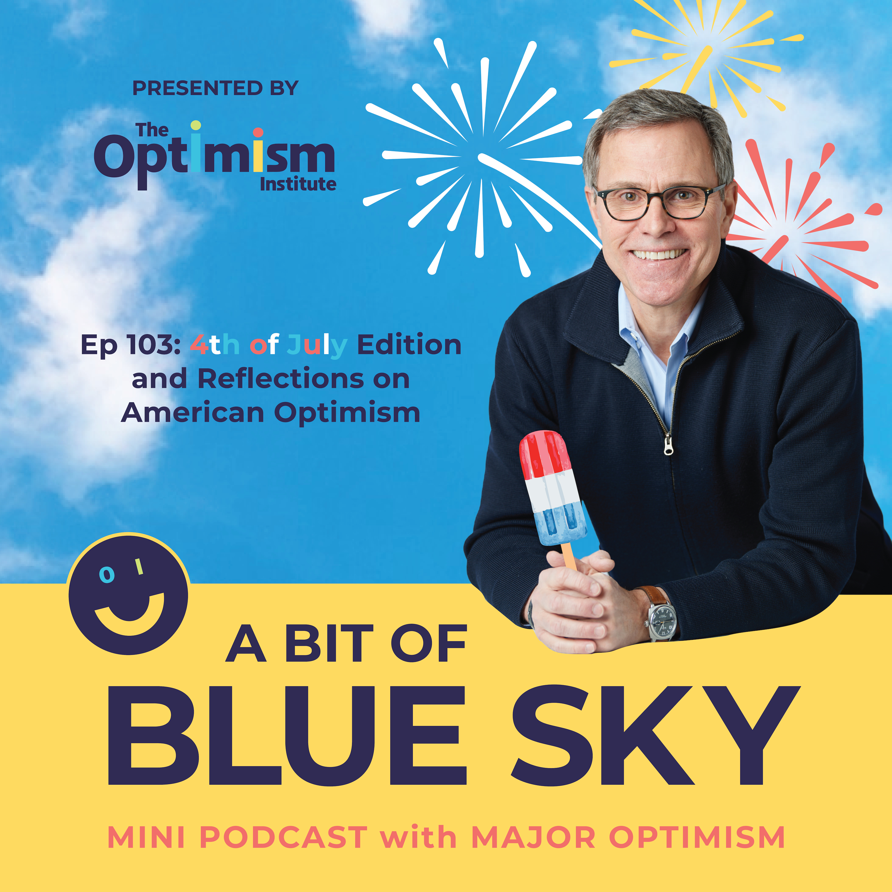 cover of episode 4th of July Edition and Reflections on American Optimism
