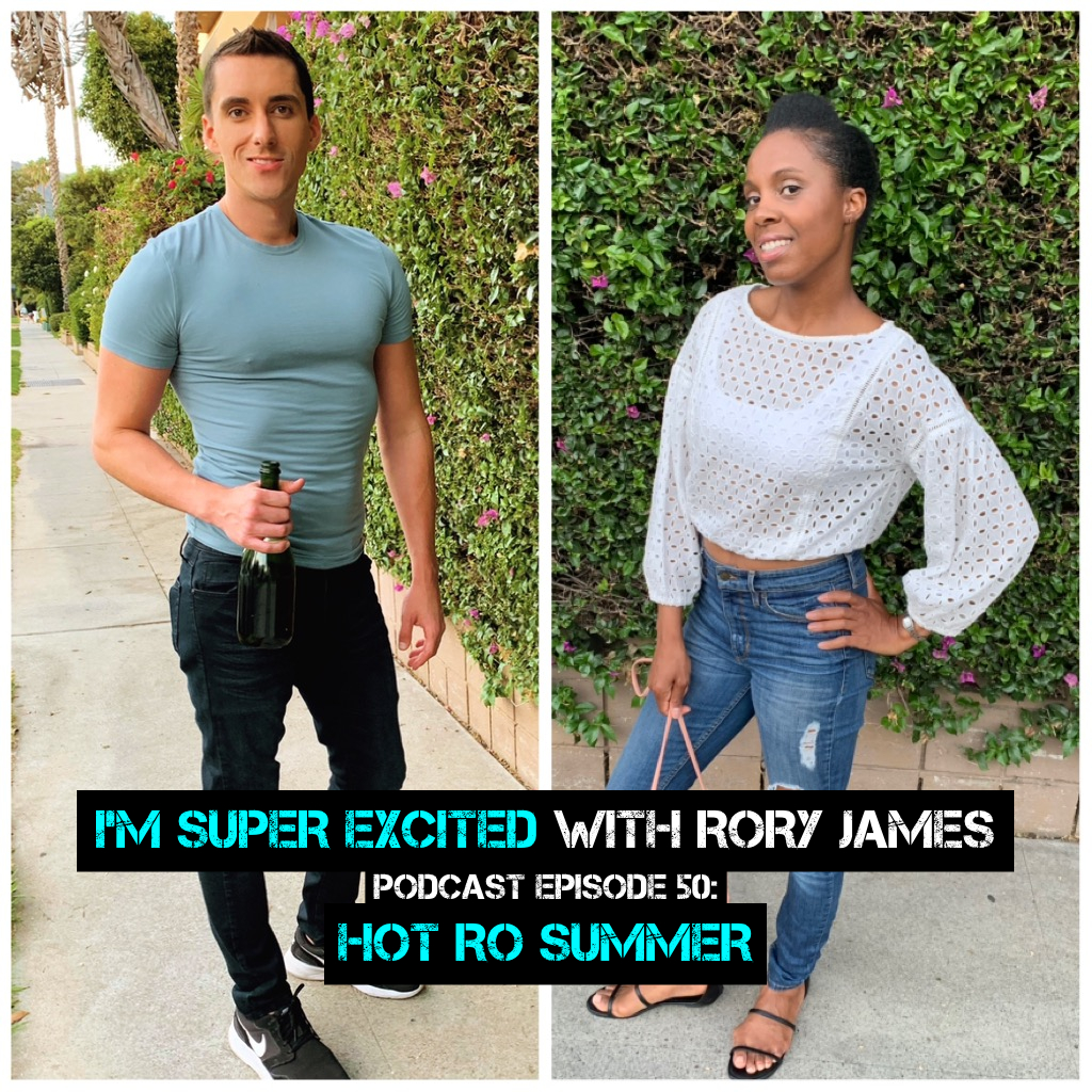 Hot Ro Summer - Topics: Birthday Antics, Normani, Disney, Voicemail Greetings, Lost Phone Panic, Ursula, Motivation, The Little Mermaid, Aladdin, VHS tapes, Misheard Lyrics, Massages, Lydiature
