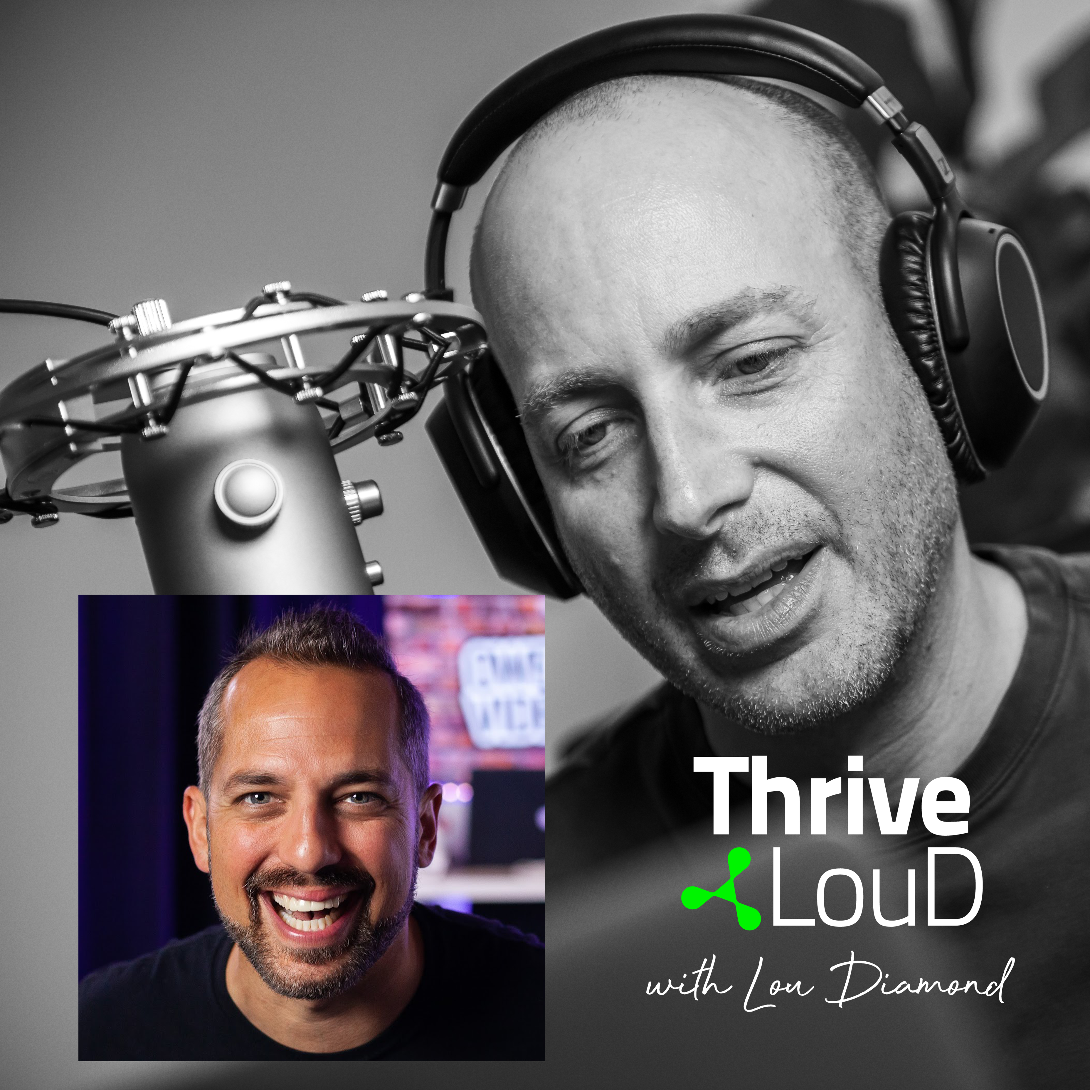 Thrive LouD with Lou Diamond
