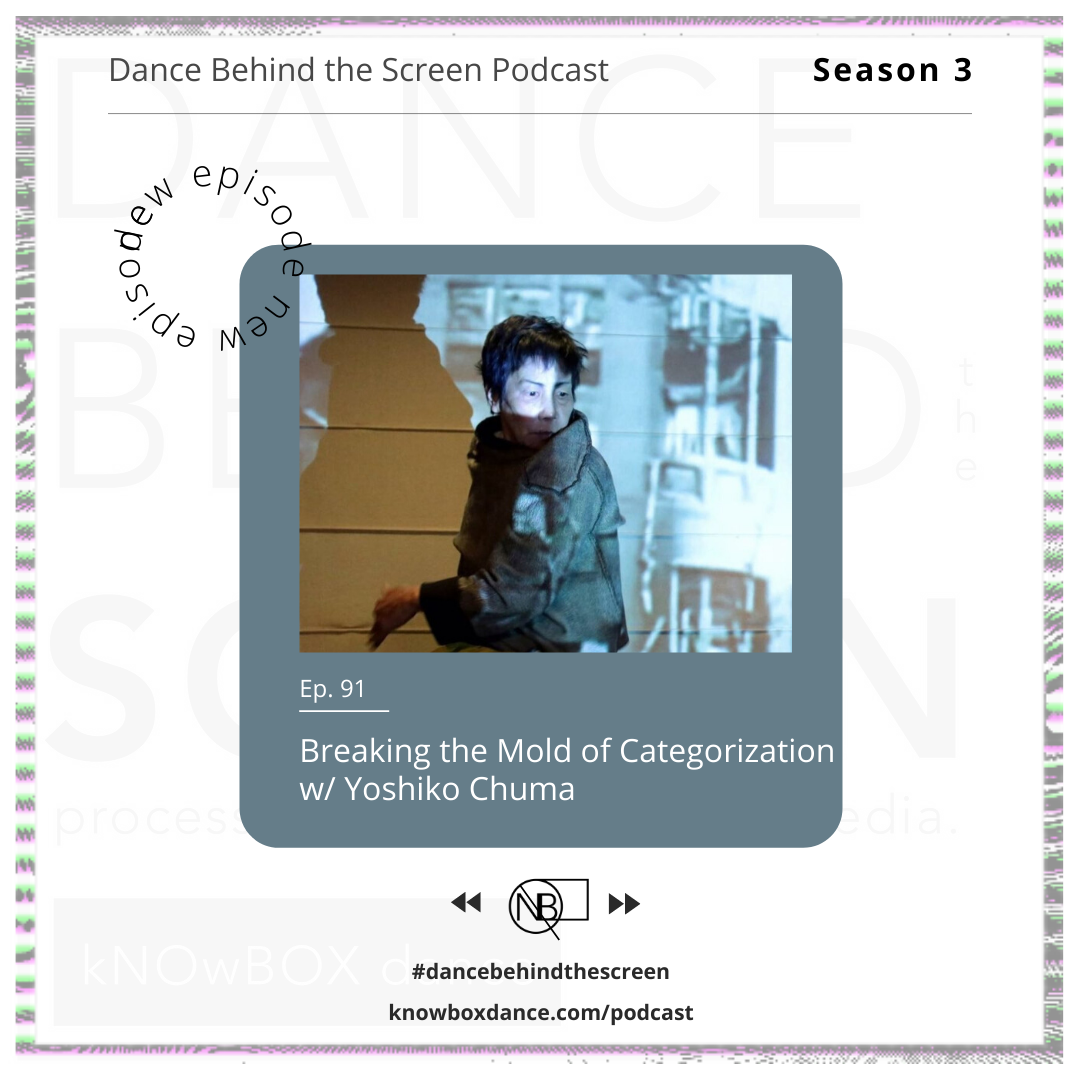 Episode 91 | Breaking the Mold of Categorization w/ Yoshiko Chuma