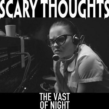 Scary Thoughts