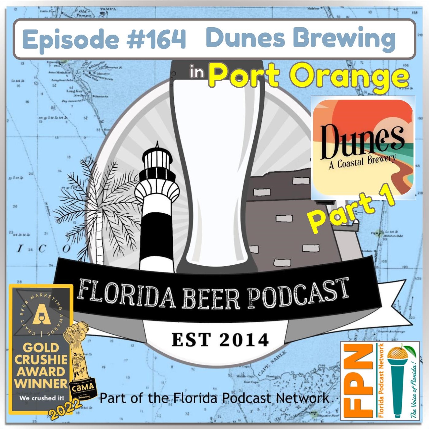 Florida Beer Podcast - Episode 164: Dunes Brewing, Part 1