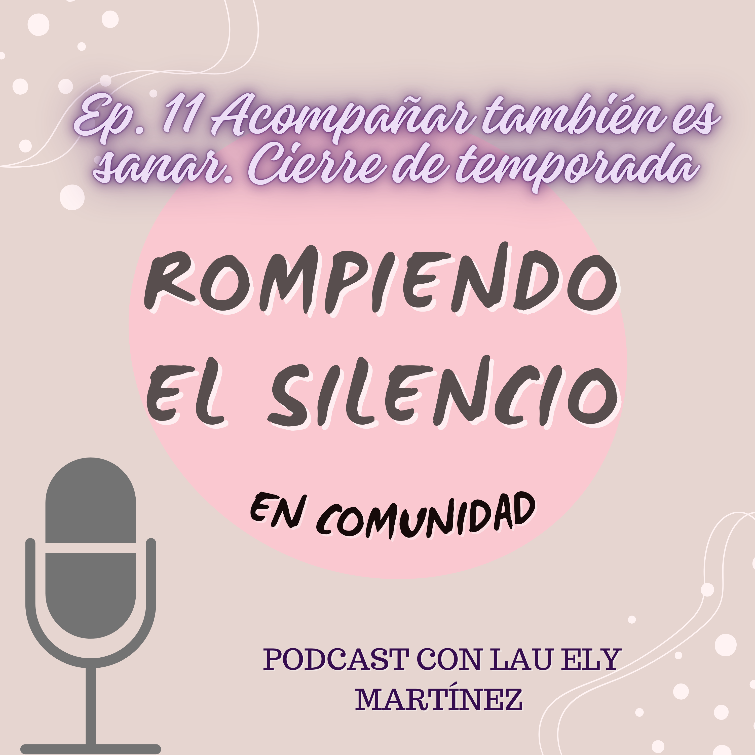 Rompiendo el Silencio en Comunidad