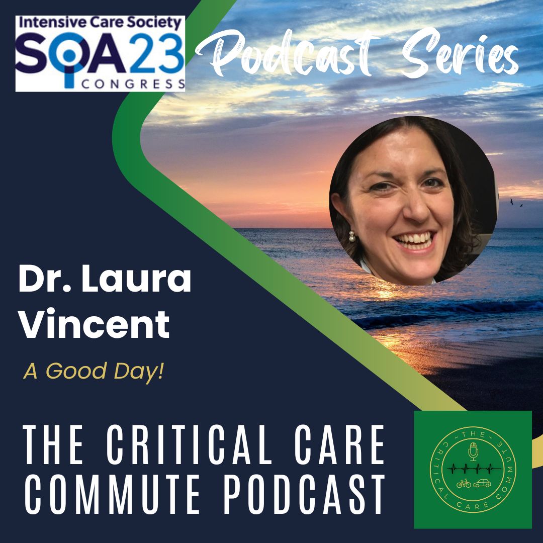 Critical Care Commute Podcast - Laura Vincent