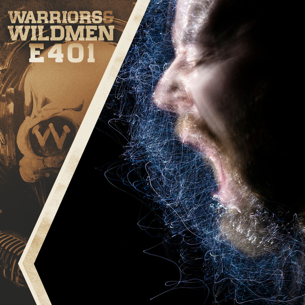 Warriors and Wildmen Podcast