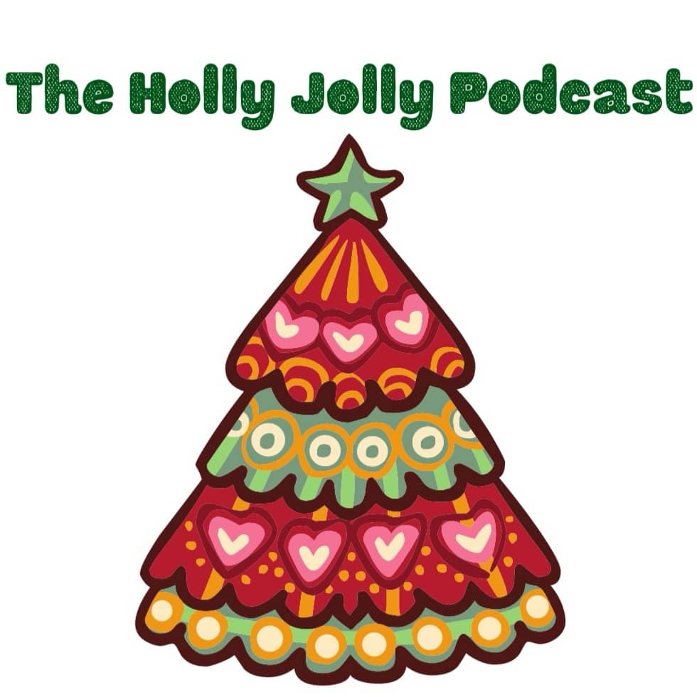 The Holly Jolly Podcast