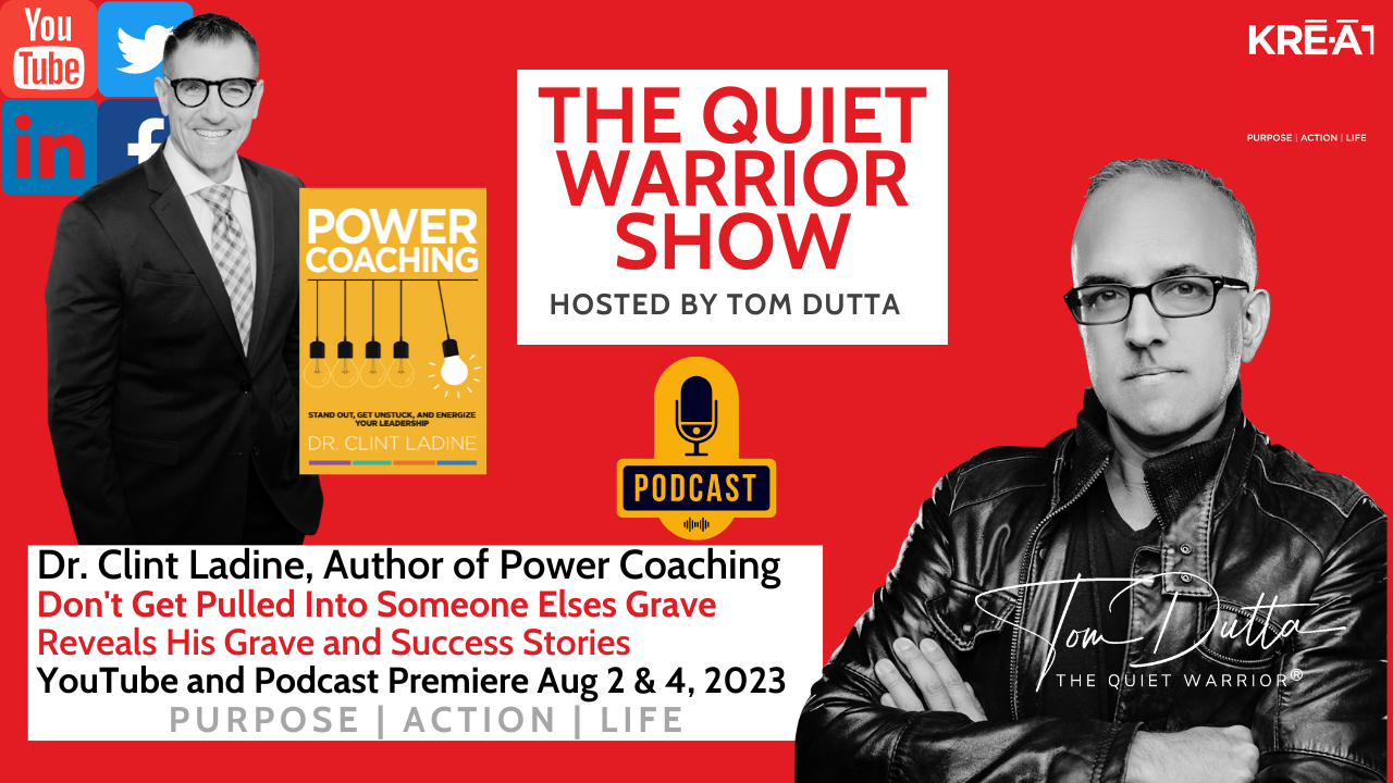 EP# 239 Dont Get Pulled Into Someones Grave  Dr. Clint Ladine Author, Coach,Executive