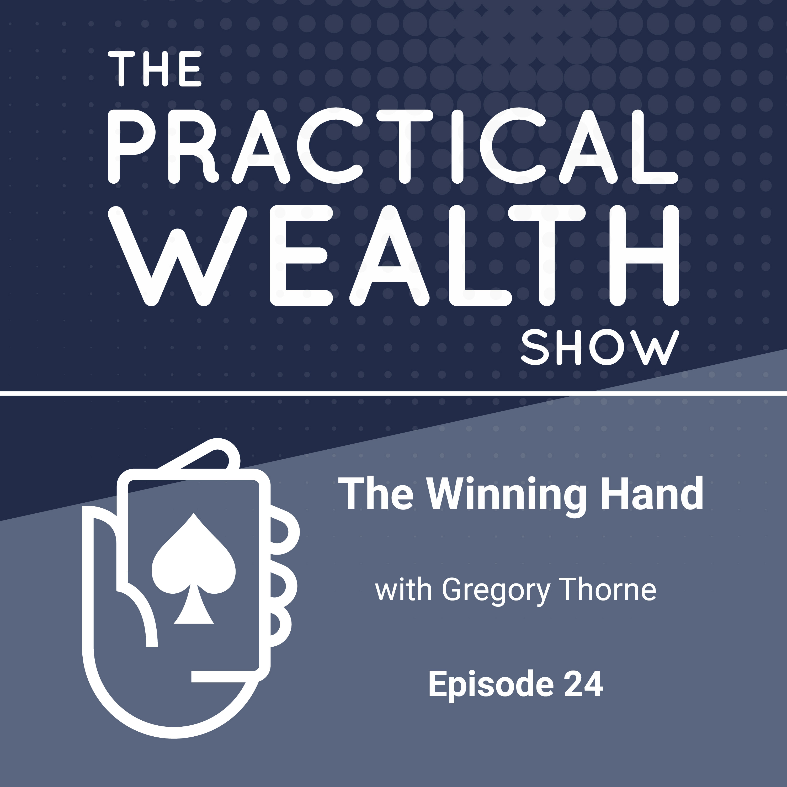 The Practical Wealth Show