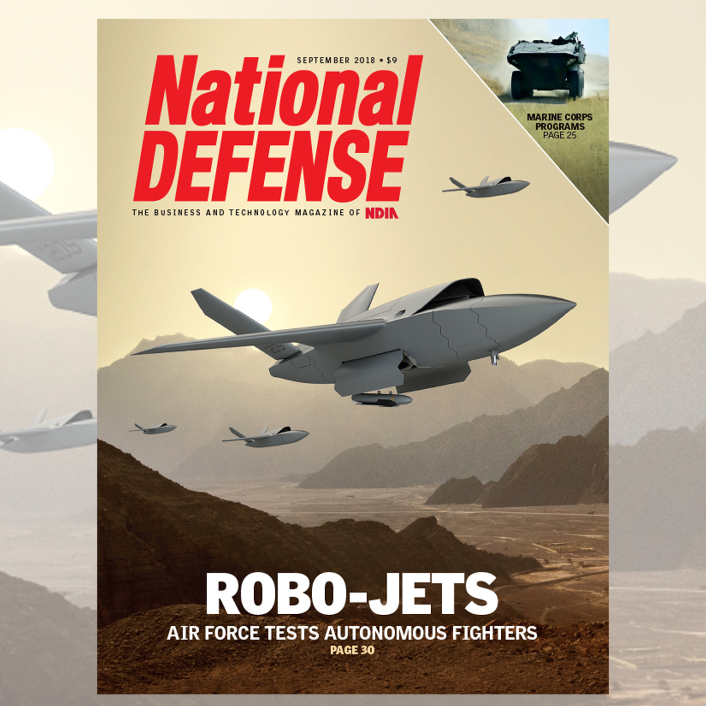September 2018 - Robotic Jets, Marine Corps' New Amphibious Vehicle and Battlefield Fuel