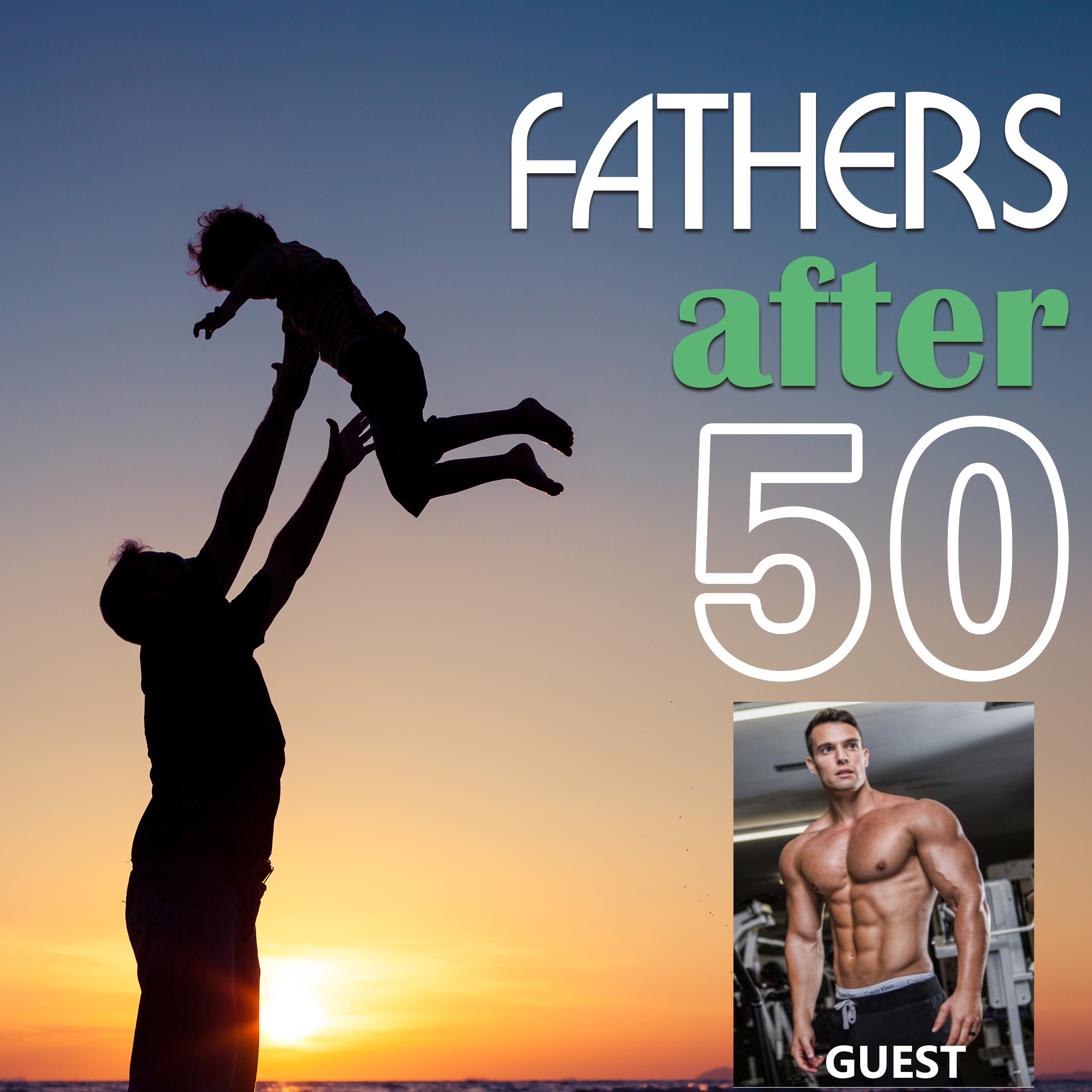 FathersAfter50
