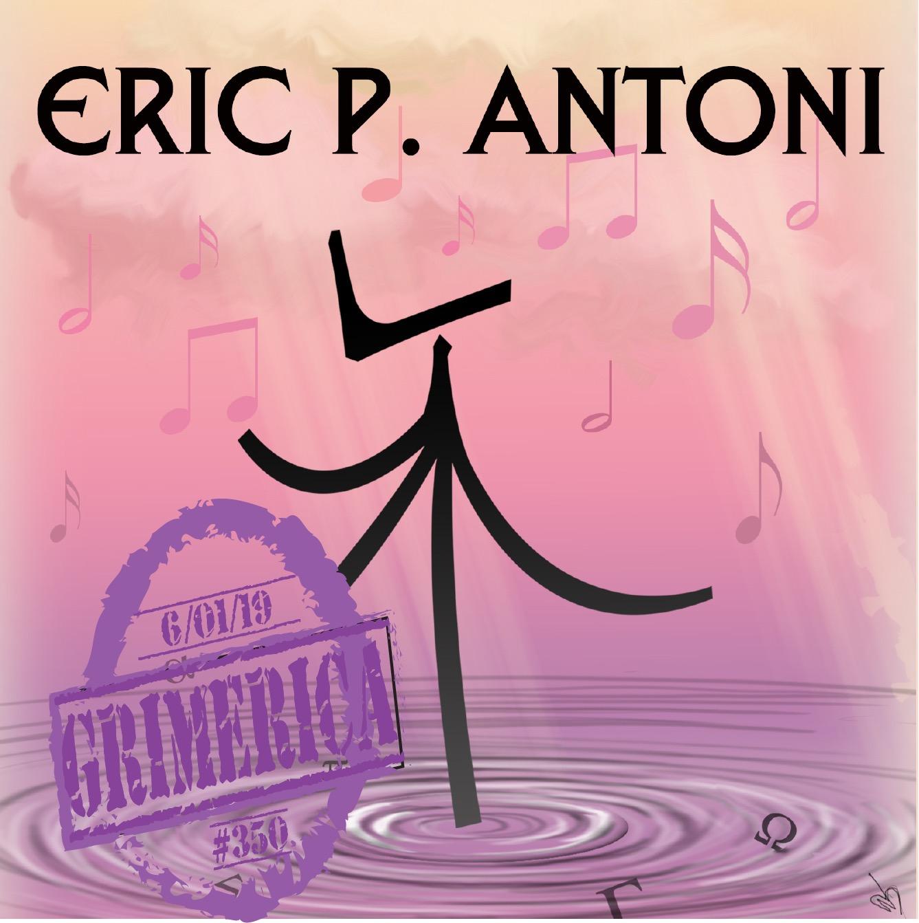 #350 - Eric P Antoni
