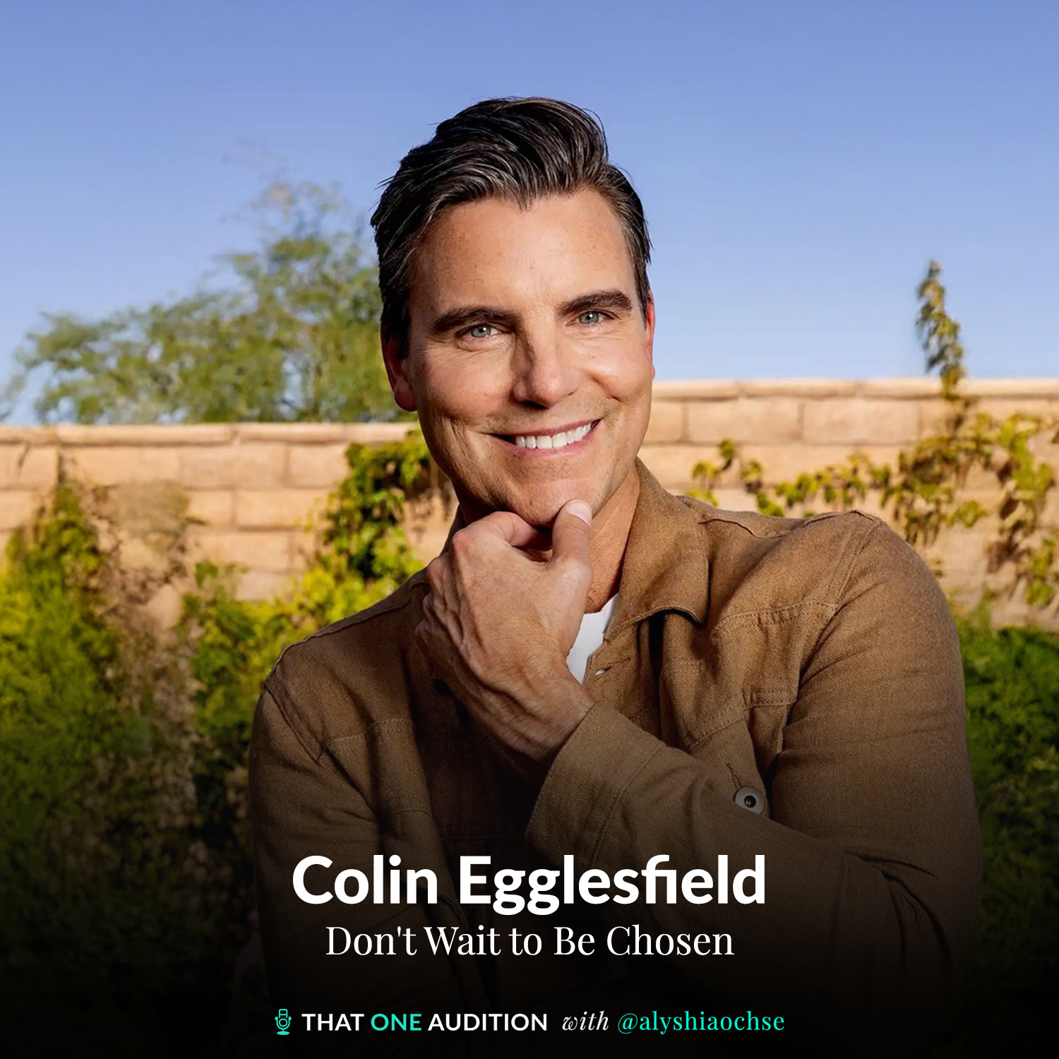 COLIN EGGLESFIELD: Don't Wait to Be Chosen