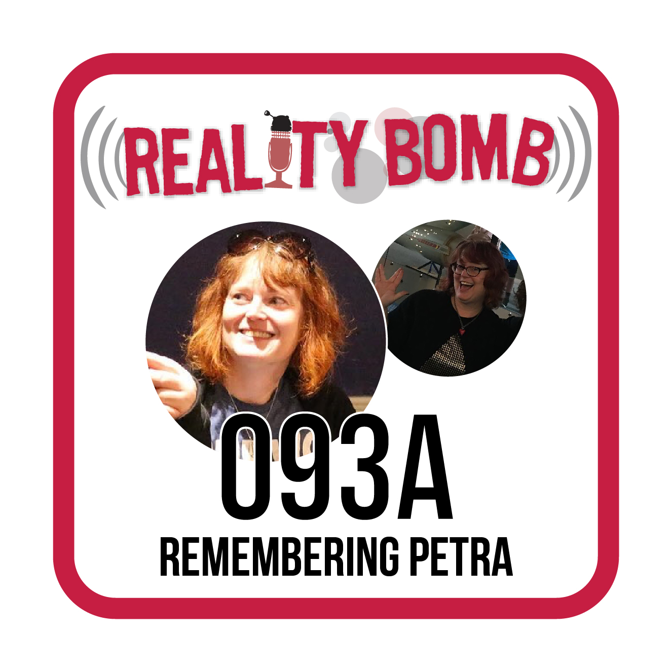 Reality Bomb Episode 093A - Remembering Petra Mayer