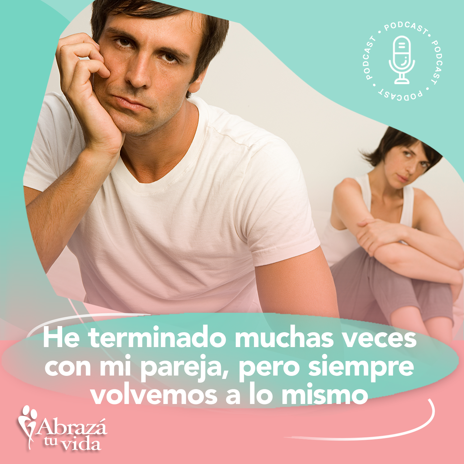 Abrazá tu Vida | Amor, relaciones y desarrollo personal
