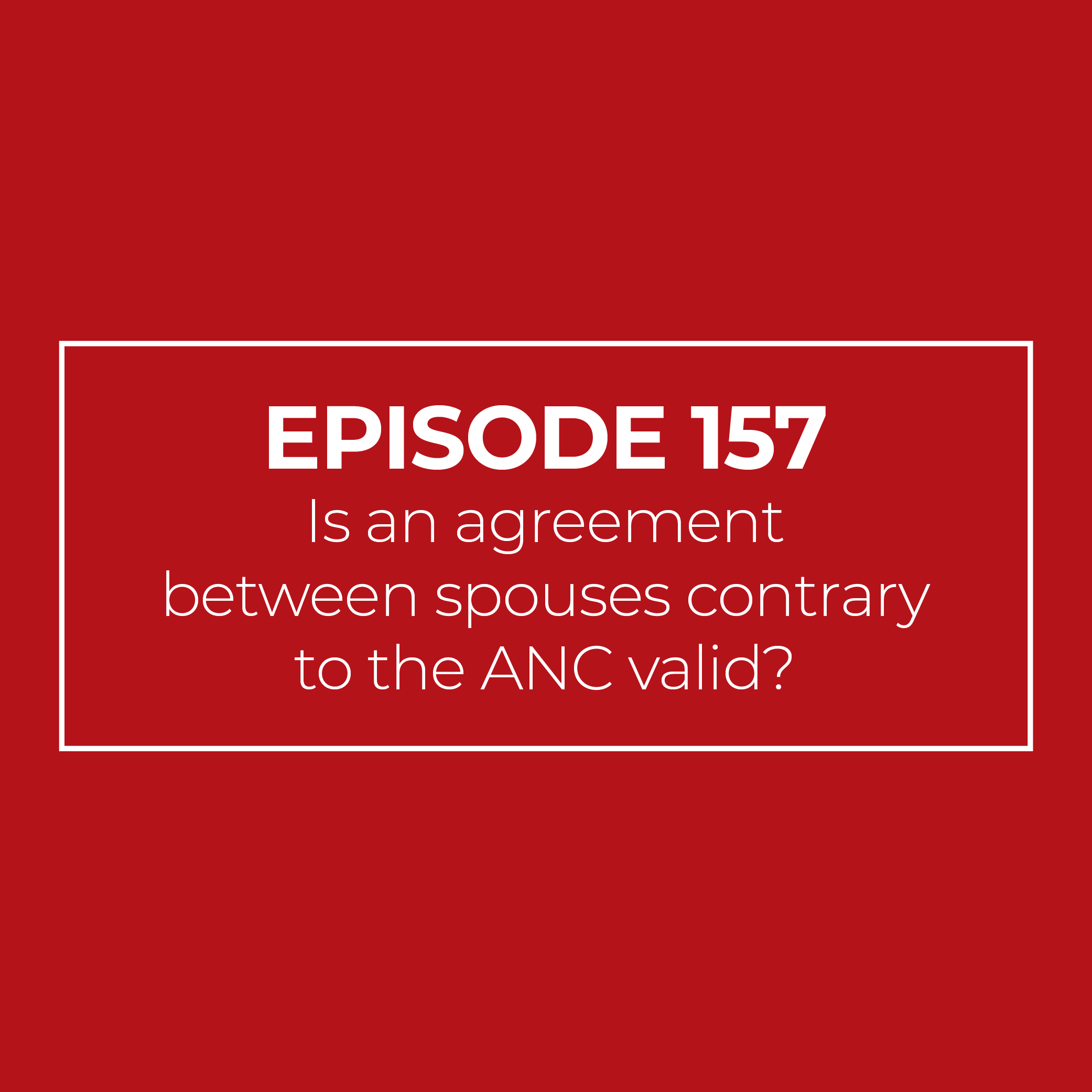 Is an agreement between spouses contrary to the ANC valid?
