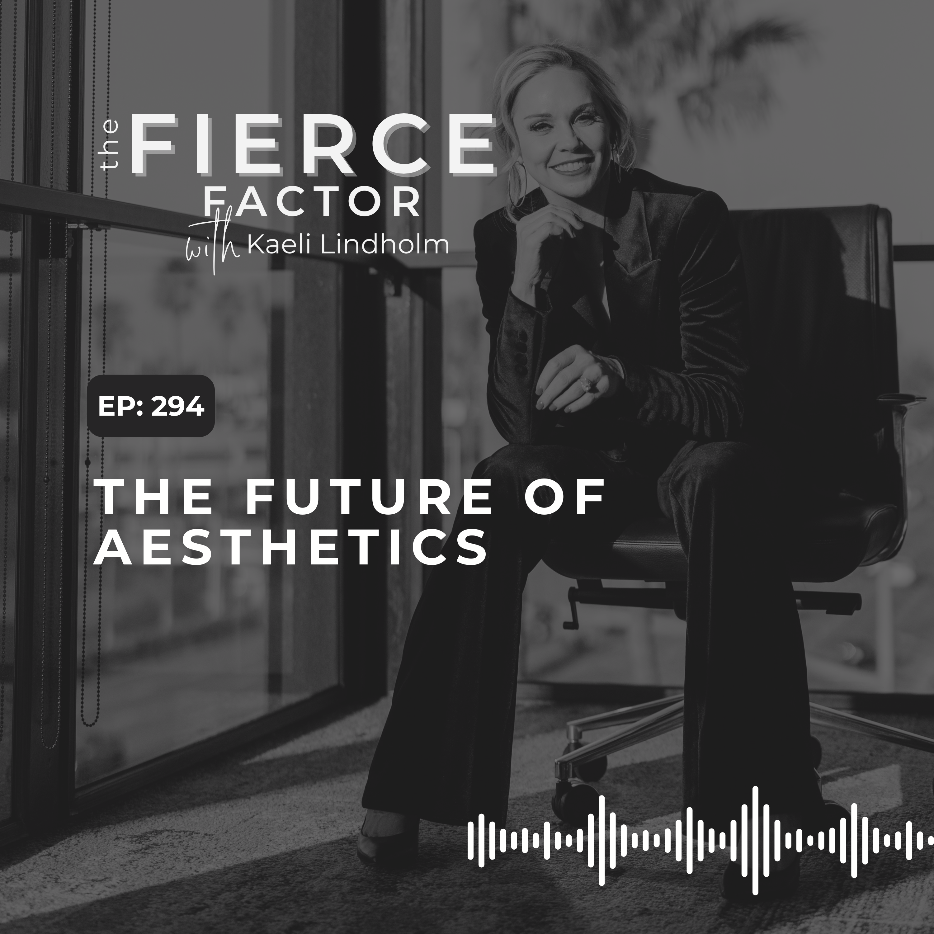 Episode 294: The Future of Aesthetics Episode 294: The Future of Aesthetics