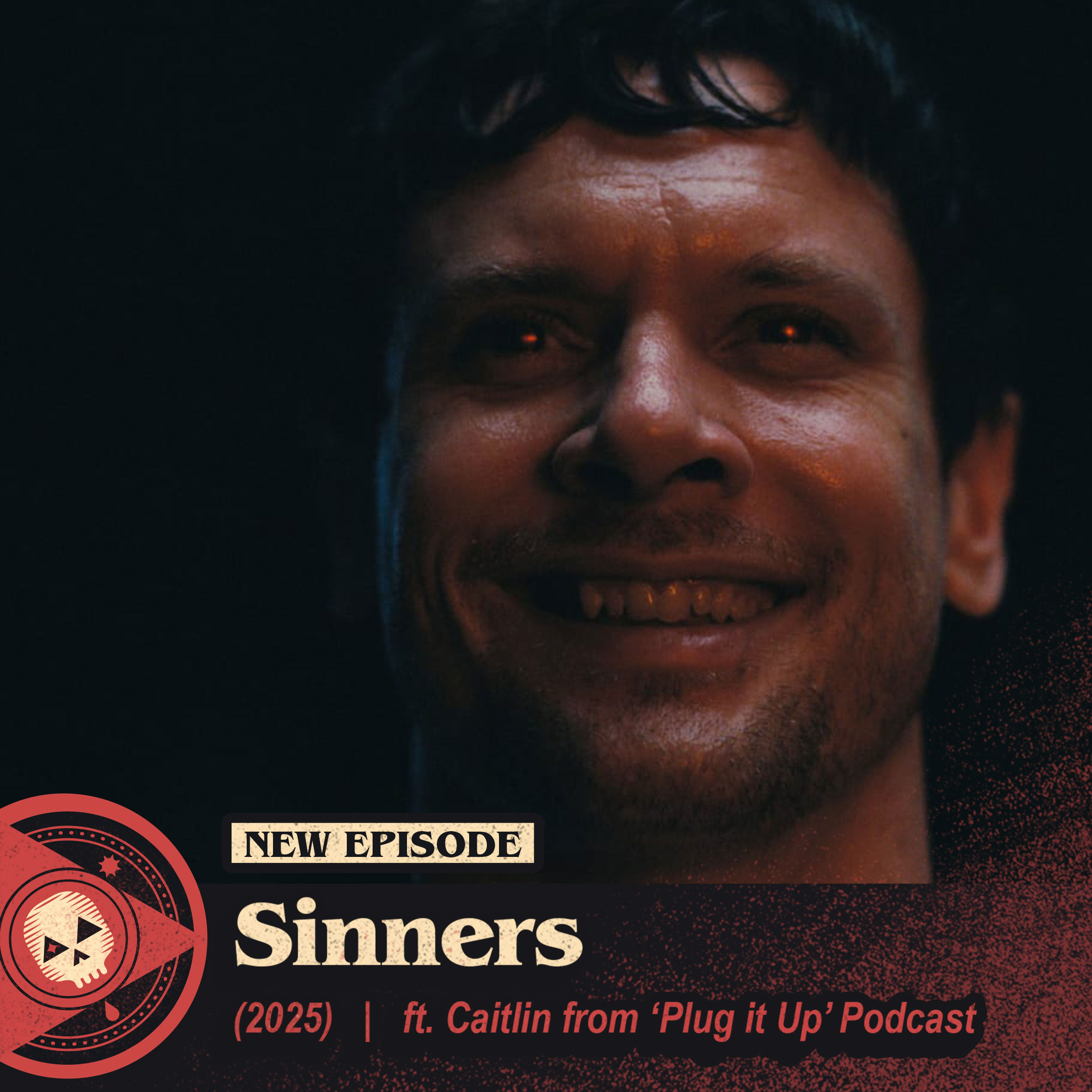 #529 – Sinners (2025)