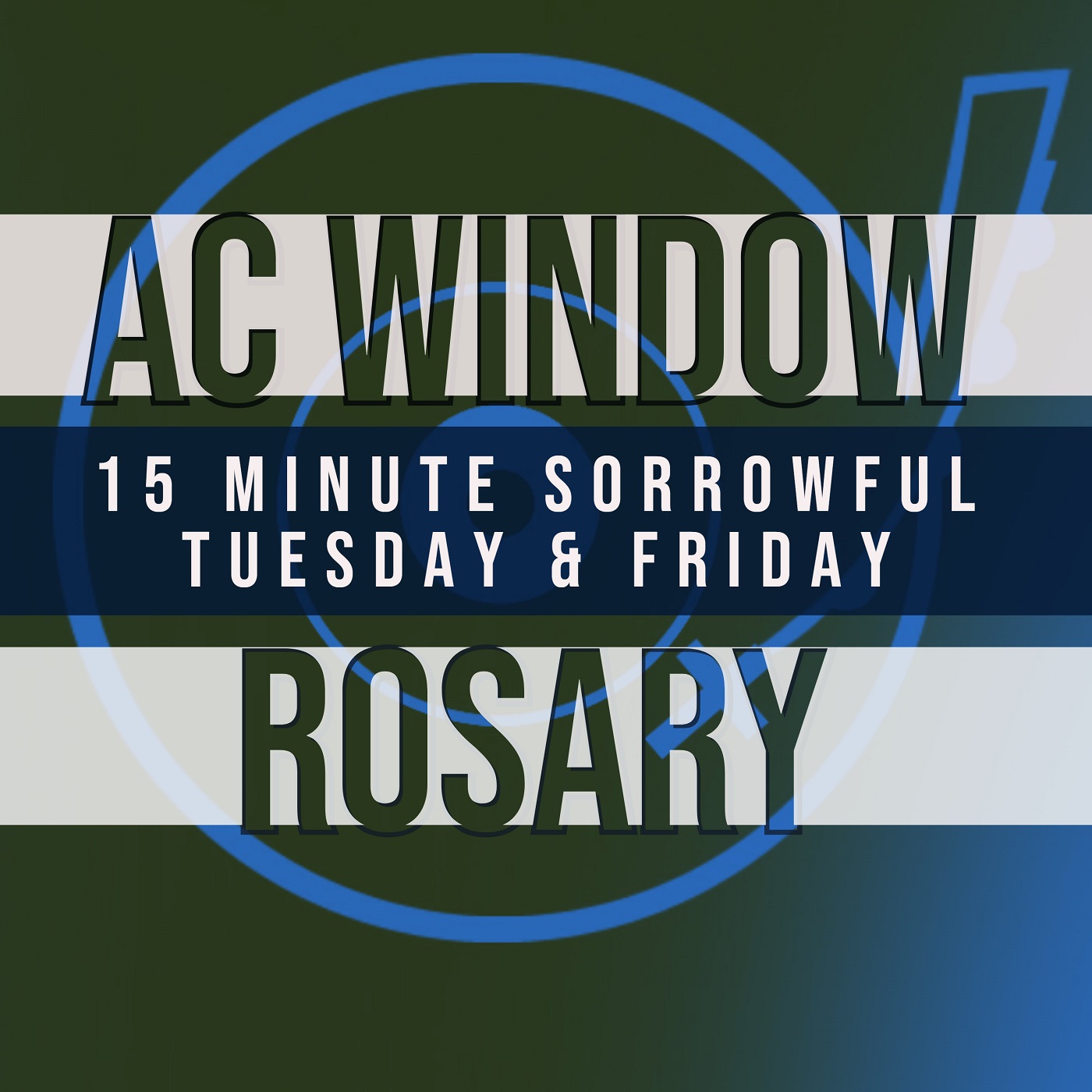 15 Minute Rosary - 2 - Sorrowful - Tuesday & Friday - AC WINDOW