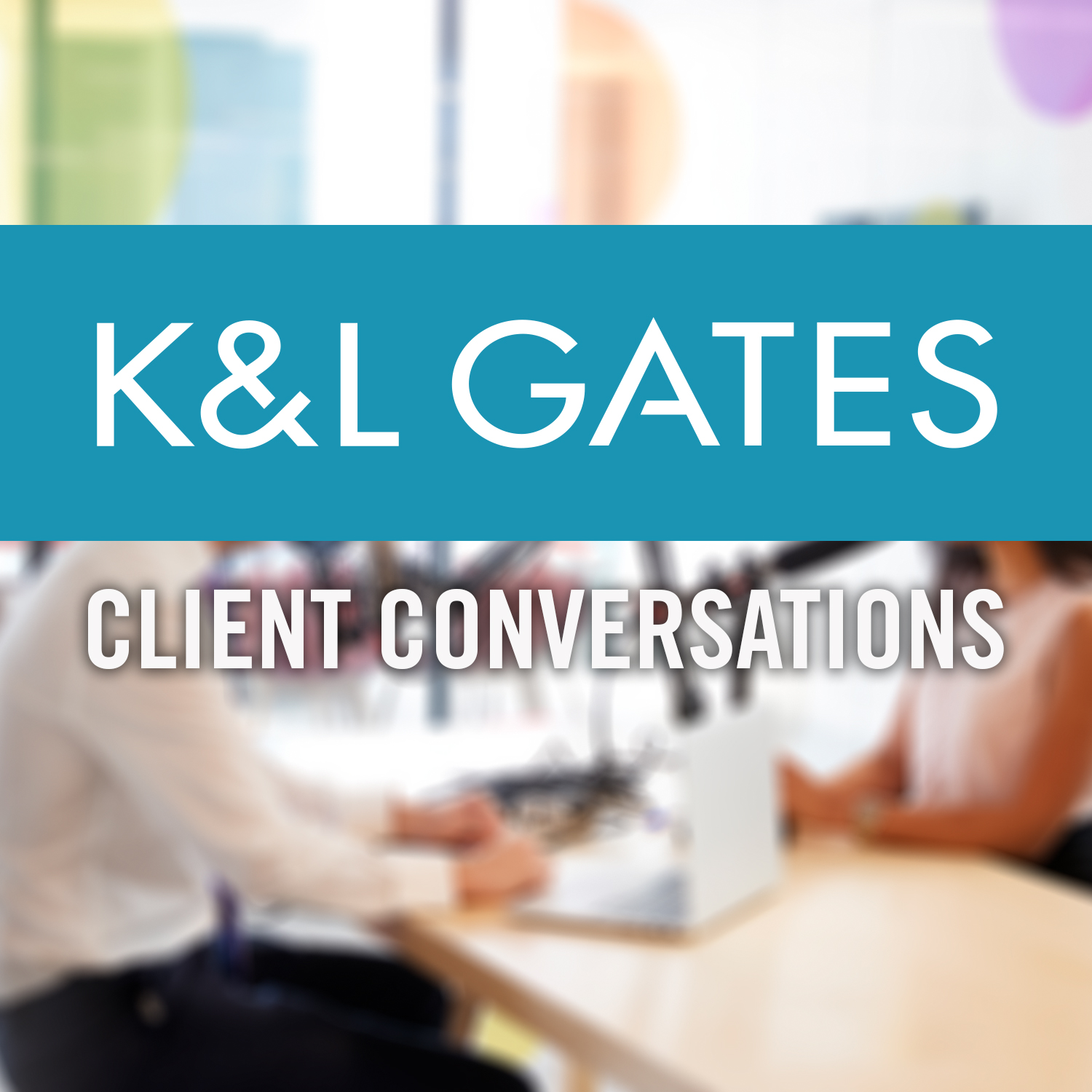 K&L Gates Client Conversations with Craig Budner