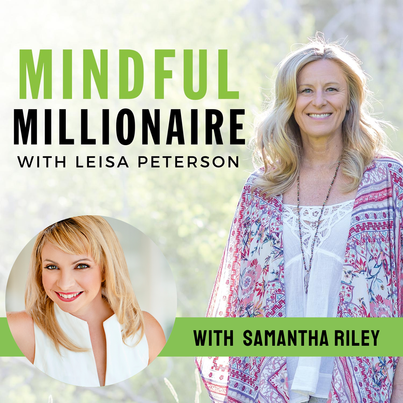 Mindful Millionaire with Leisa Peterson