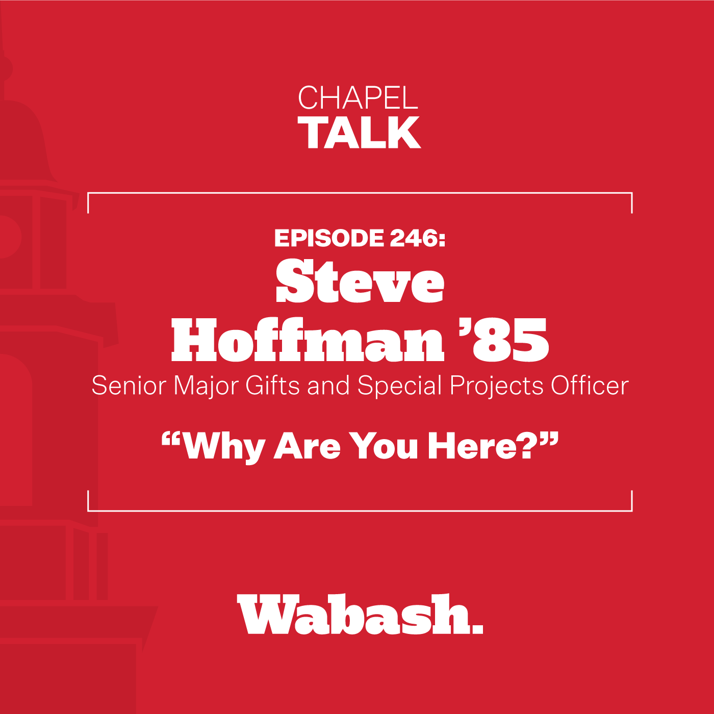 Chapel Talk at Wabash College