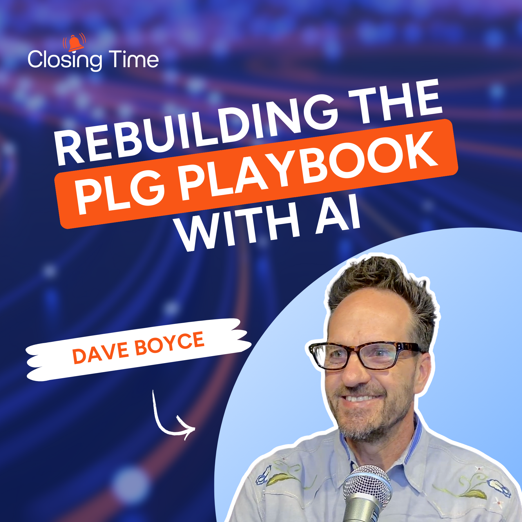 Closing Time: quick insights from sales & marketing experts